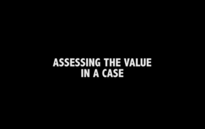 4-Assessing the Value in A Case